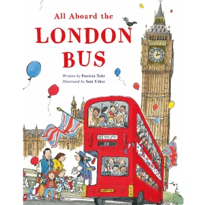 Cheap All Aboard The London Bus Book bv Patricia Toht & Sam Usher Children's Books | London Gifts