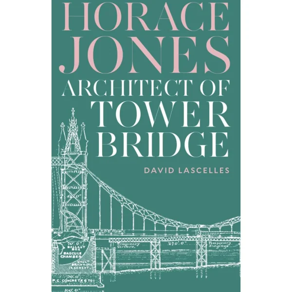 Fashion Horace Jones: Architect of Tower Bridge Book Tower Bridge Gifts