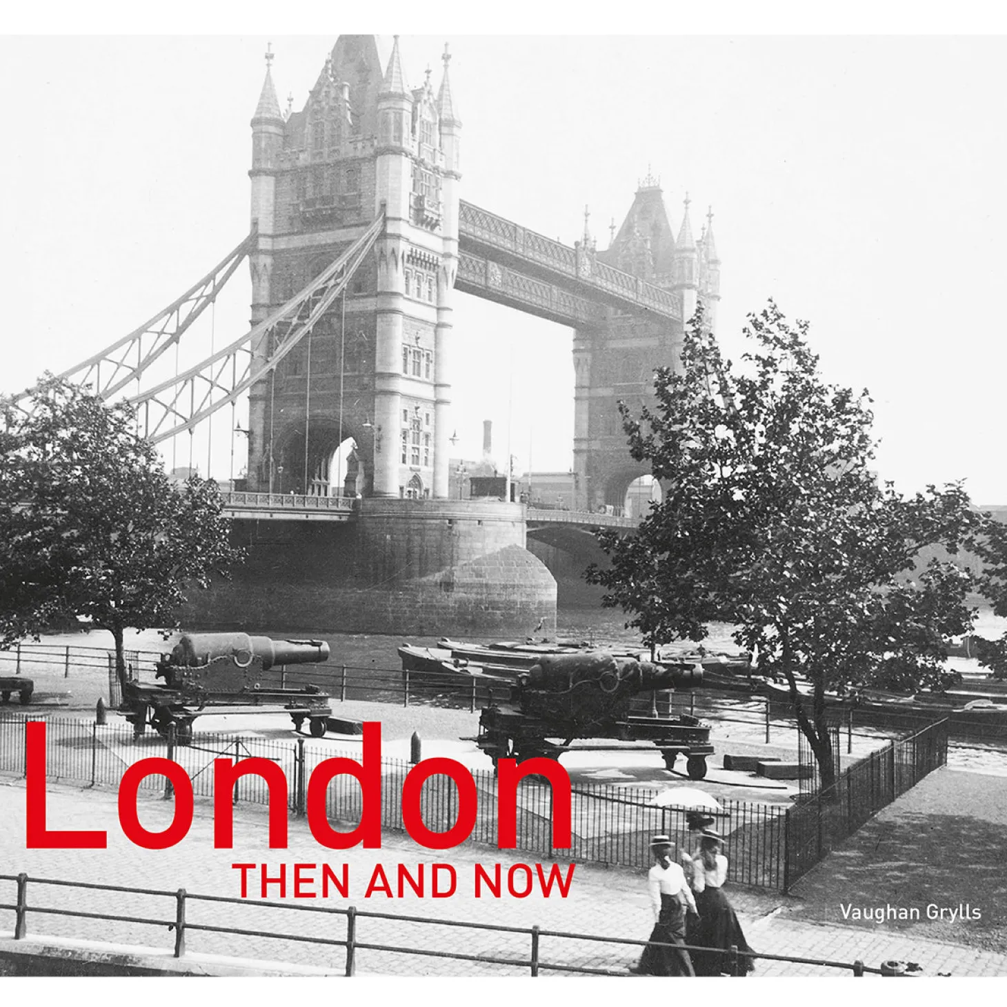 london_then_and_now_book_by_vaughan_grylls_0.webp Cheap London Then And Now Book By Vaughan Grylls Books About London | London Gifts