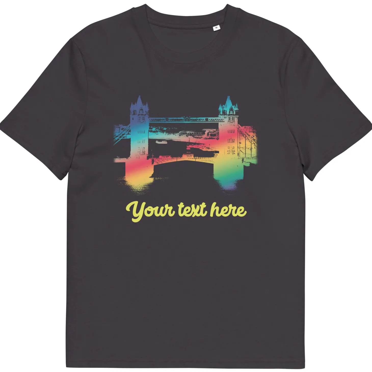 personalised_custom_text__tower_bridge_rainbow__organic_cotton_tshirt_6.webp Online Personalised Custom Text - Tower Bridge Rainbow - Organic Cotton T-Shirt Clothing | Tower Bridge Gifts