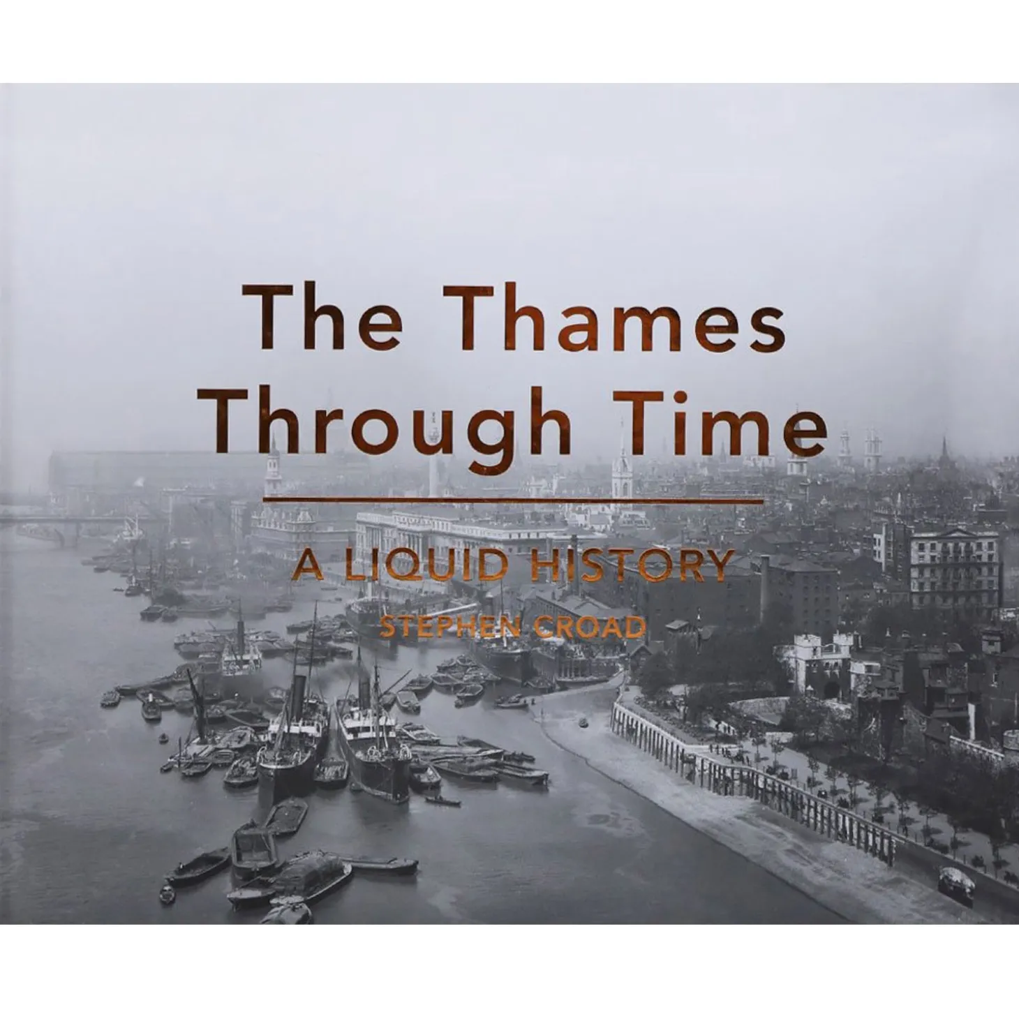 the_thames_through_time__a_liquid_history_book_0.webp Clearance The Thames Through Time - A Liquid History Book Books About London