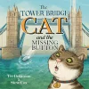 Best Sale and the Missing Button Book Kids Children's Books | The Tower Bridge Cat